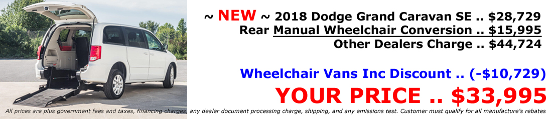 For Sale New and Used 2018 Dodge Grand Caravan SE Rear Manual Wheelchair Van 33995 For Sale New and Used 2018 Dodge Grand Caravan SE Rear Manual Wheelchair Van 33995