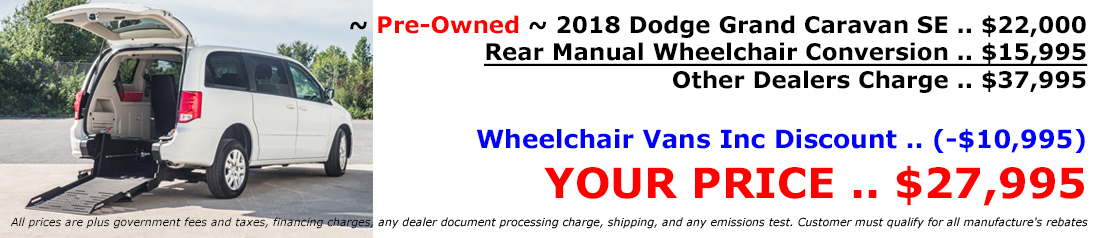 For Sale New and USed Preowned 2018 Dodge Grand Caravan SE Rear Manual Wheelchair Van 27995 For Sale New and USed Preowned 2018 Dodge Grand Caravan SE Rear Manual Wheelchair Van 27995