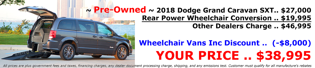 For Sale New and Used Preowned 2018 Dodge Grand Caravan SXT Rear Power Wheelchair Van 38995 For Sale New and Used Preowned 2018 Dodge Grand Caravan SXT Rear Power Wheelchair Van 38995